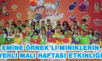 Emine Örnek’li Miniklerin  Yerli Malı Haftası etkinliği