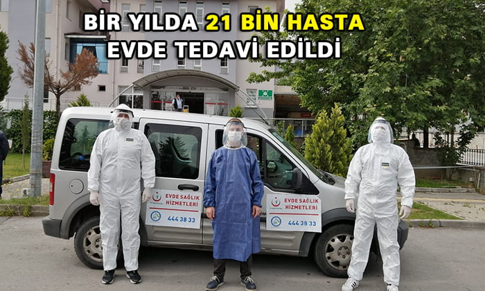 Evde sağlık hizmetleri pandemi sürecinde de sürüyor