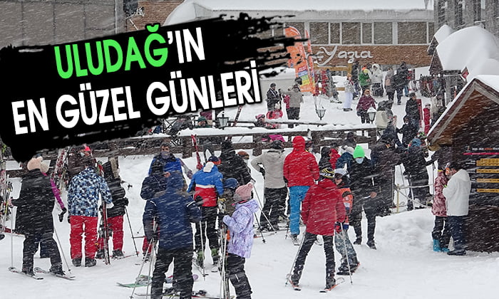 Uludağ’ın en güzel günleri