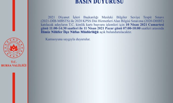 Nilüfer İlçe Nüfus Müdürlüğü hafta sonu açık olacak