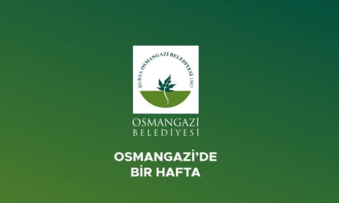 Osmangazi’de bir hafta işte böyle geçti!