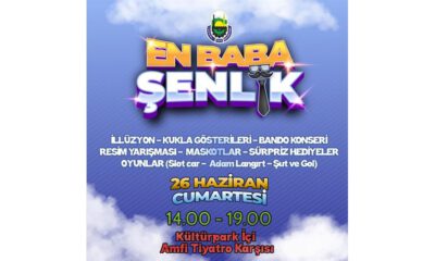 Ertelenen “En Baba Şenlik” 26 Haziran’da kutlanacak