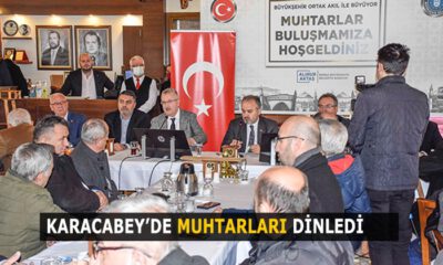 Karacabey’de muhtarlar dinlendi