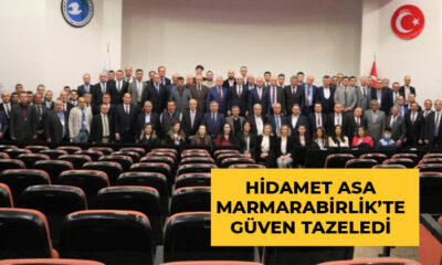 Marmarabirlik’te Başkan Hidamet Asa güven tazeledi