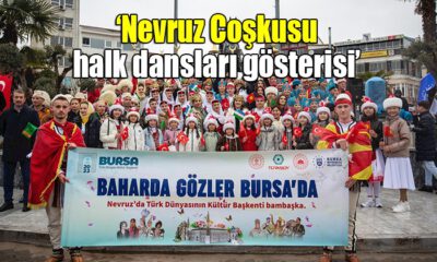 Nevruz ateşi tüm Bursa’yı ısıtıyor