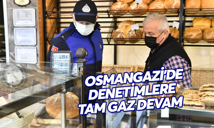 Bursa’da fırın ve pastanelere Ramazan denetimi