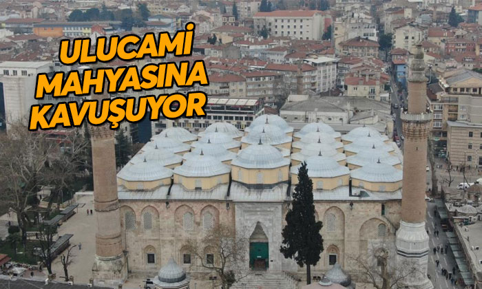 623 yıllık Ulu Cami’ye Ramazan mahyası asıldı