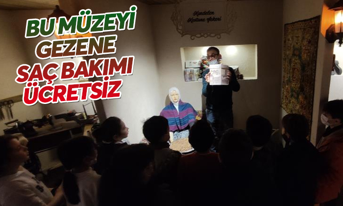 Bu müzeyi gezen öğrencilere ücretsiz saç bakımı yapılıyor