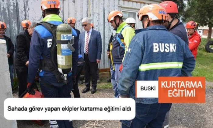 BUSKİ ekiplerine kurtarma eğitimi