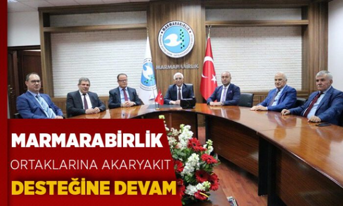 Marmarabirlik’te akaryakıt desteği başladı