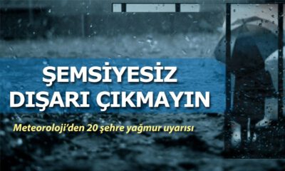 Meteoroloji’den 20 şehre yağmur uyarısı