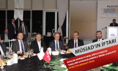 MÜSİAD’ın iftarı protokolü buluşturdu