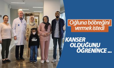 Oğluna böbreğini vermek istedi kanser olduğunu öğrendi