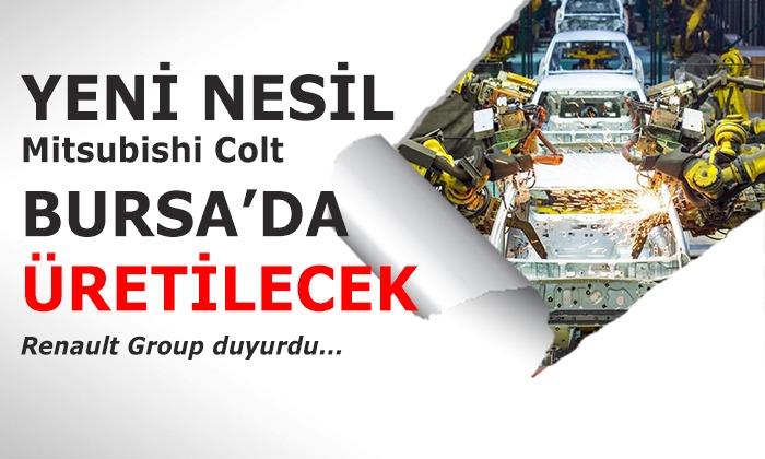 Mitsubishi Colt Bursa’da üretilecek