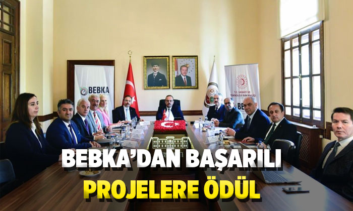 BEBKA başarılı projeleri ödüllendirecek